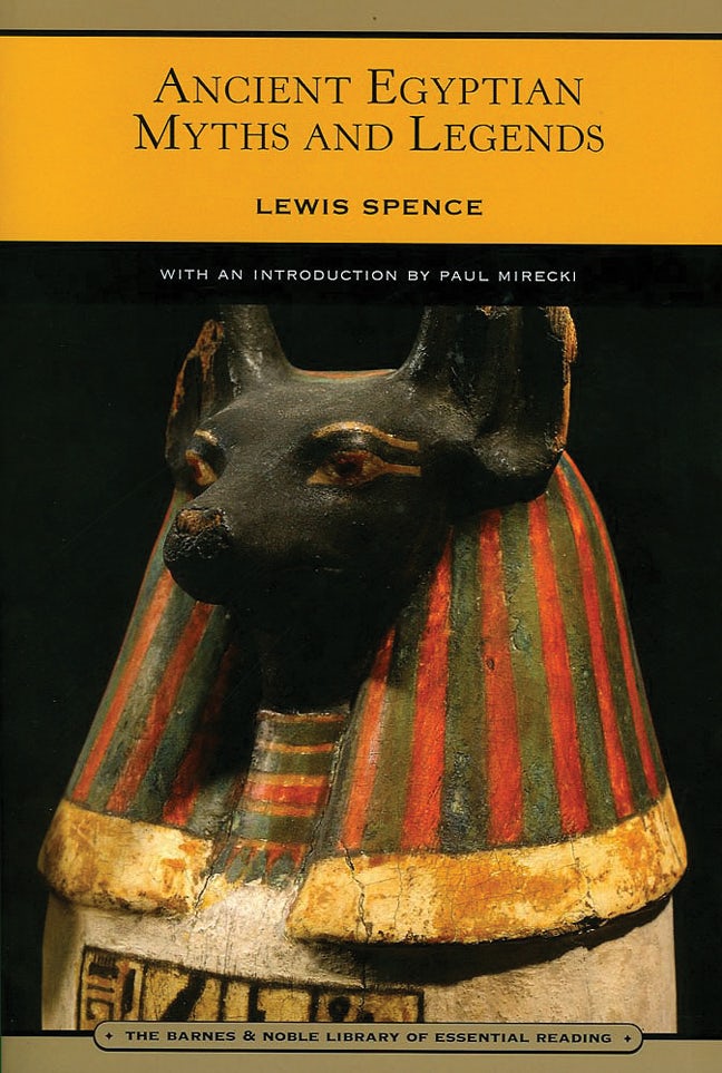 Ancient Egyptian Myths And Legends (Barnes & Noble Library Of Essential ...