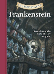 Classic Starts®: Frankenstein