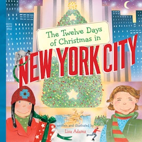 The Twelve Days of Christmas in New York City