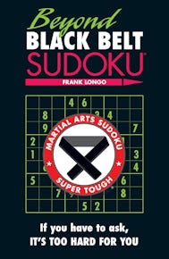 Beyond Black Belt Sudoku