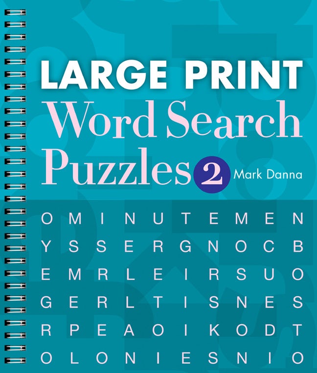 Large Print Word Search Puzzles 2 by Mark Danna: 9781402790300