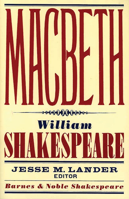 Macbeth by William Shakespeare by William Shakespeare