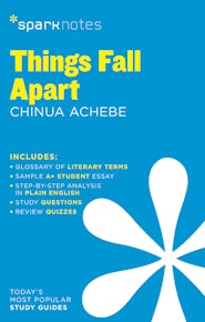 Things Fall Apart SparkNotes Literature Guide