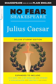 Julius Caesar: No Fear Shakespeare Deluxe Student Edition