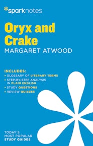 Oryx and Crake SparkNotes Literature Guide
