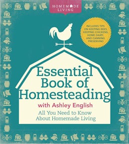 The Essential Book of Homesteading