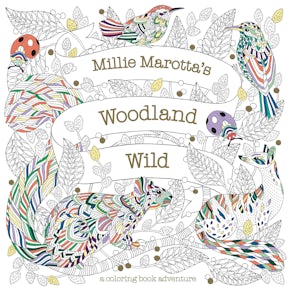 Millie Marotta’s Woodland Wild