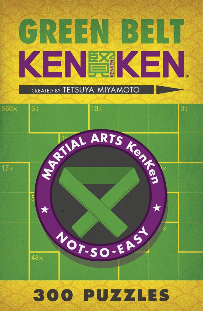 Second-Degree Green Belt KenKen Martial Arts Puzzles Series 