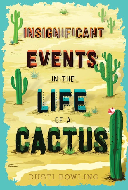 Cover Image - Insignificant Events in the Life of a Cactus