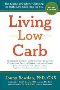 Living Low Carb: Revised & Updated Edition