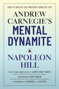 Andrew Carnegie's Mental Dynamite