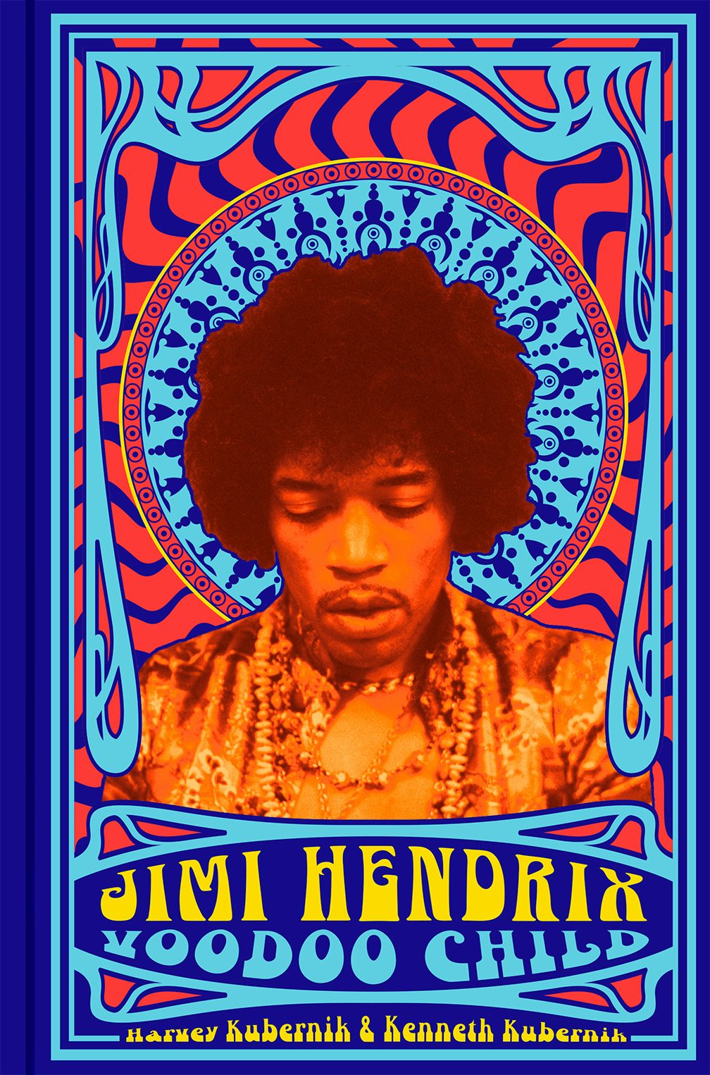 Jimi Hendrix: Voodoo Child by Harvey Kubernik: 9781454937388 - Union Square  u0026 Co.