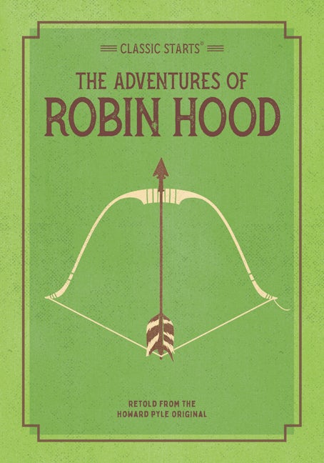 Classic Starts®: The Adventures of Robin Hood