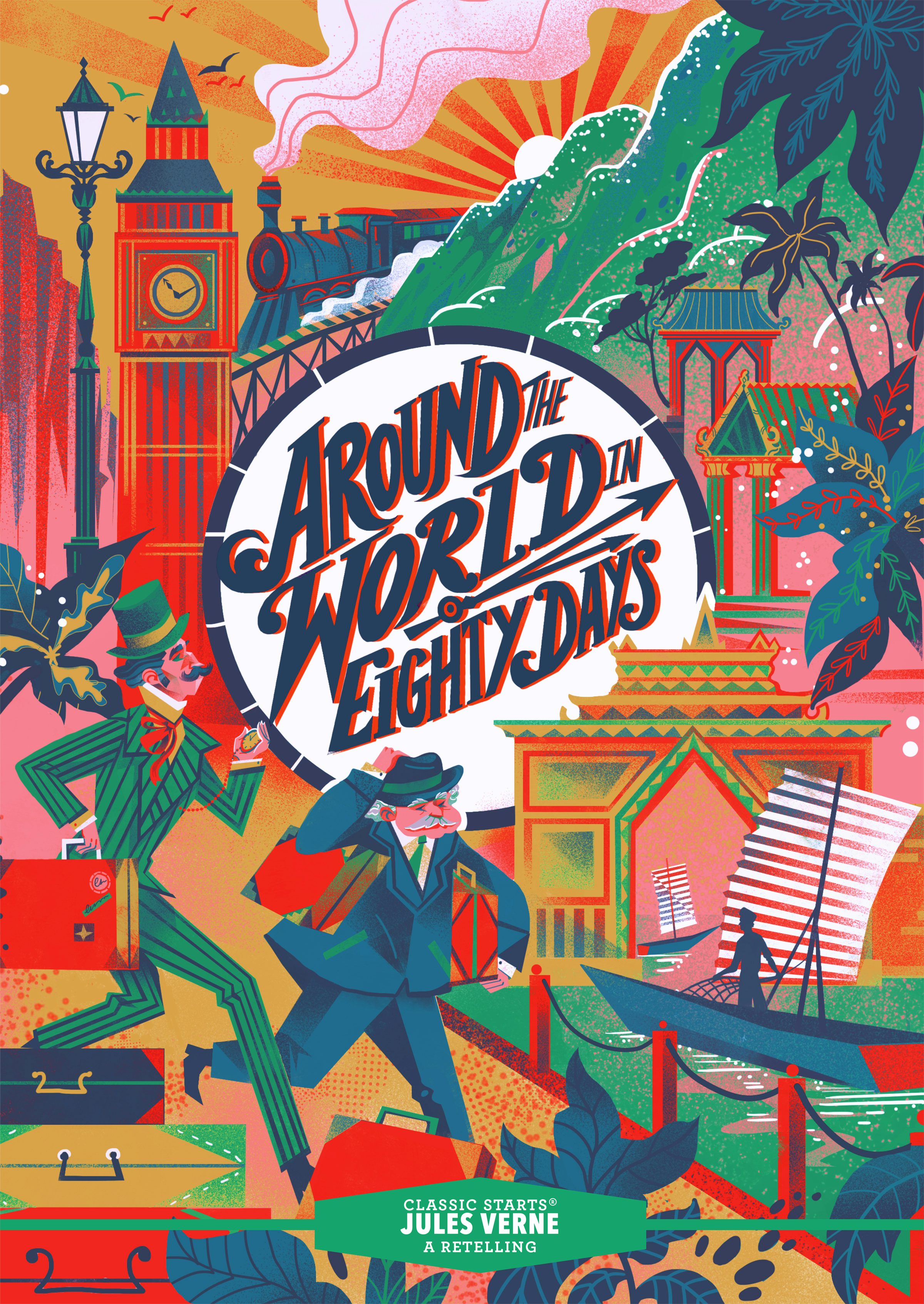 Classic Starts®: Around The World In Eighty Days By Jules Verne ...