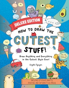 How to Draw the Cutest Stuff—Deluxe Edition!