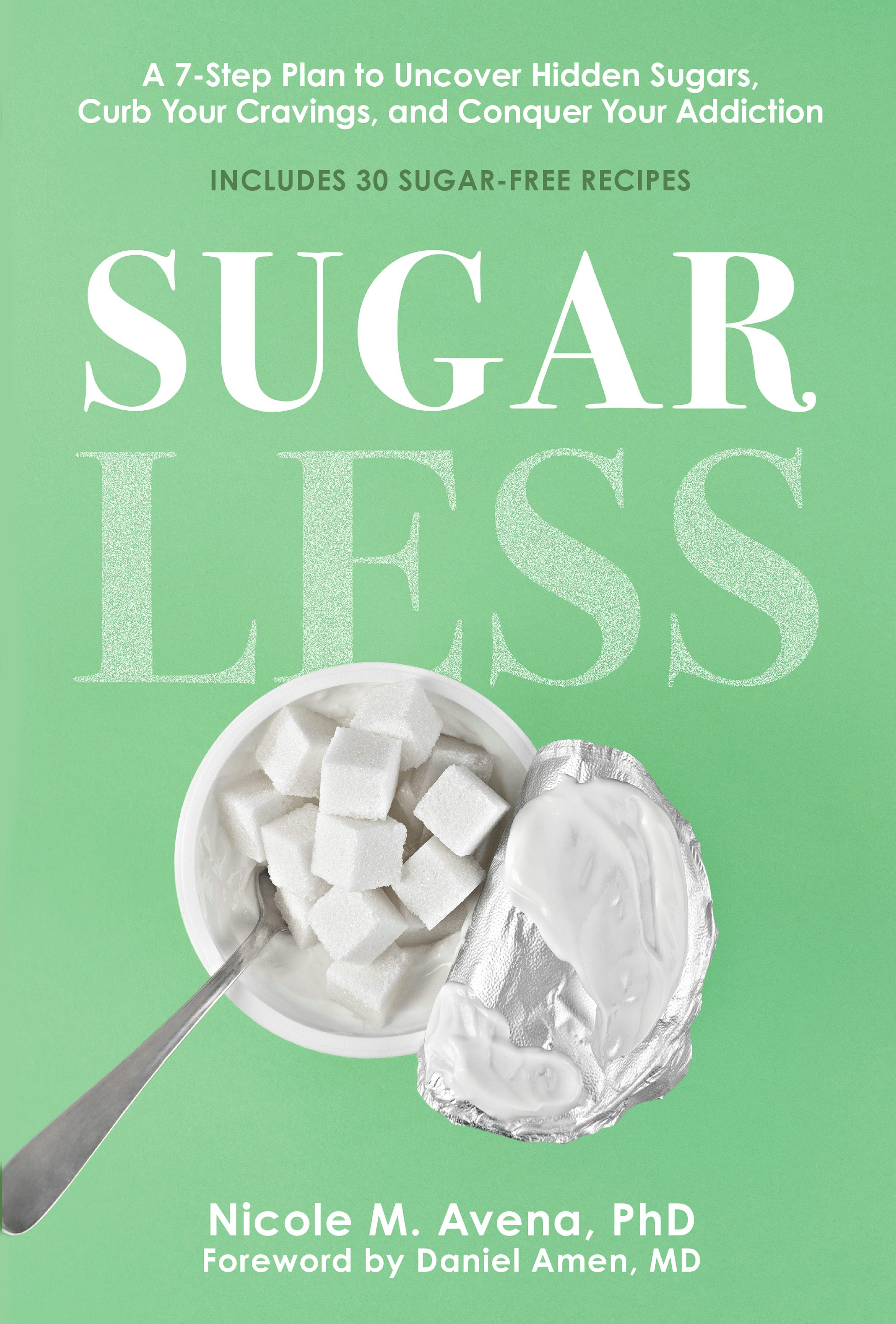 Sugarless by Nicole M. Avena: 9781454947806 - Union Square & Co.