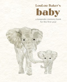 LouLou Baker’s Baby: A Keepsake Memory Book