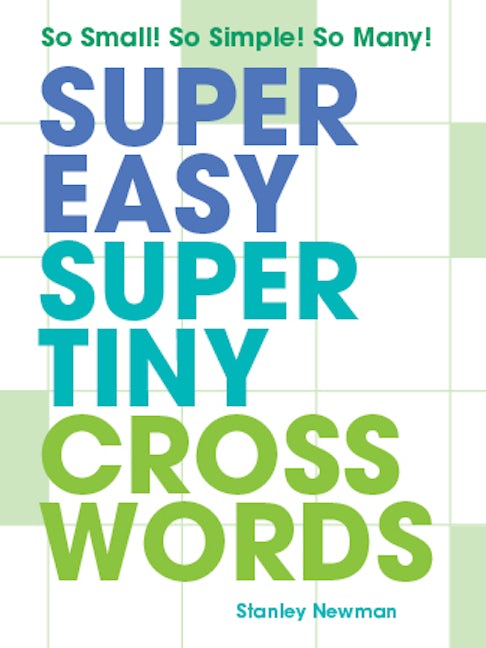 Super Easy Super Tiny Crosswords