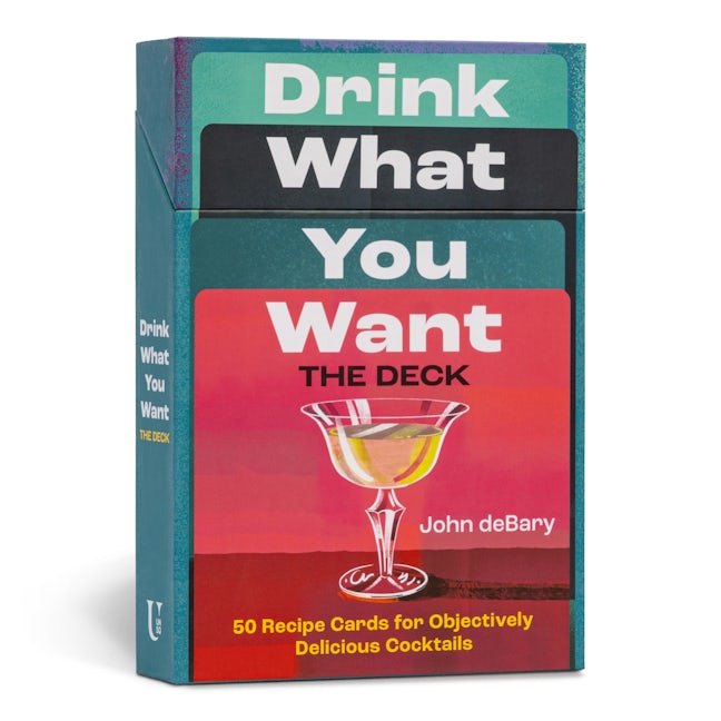 Drink What You Want: The Deck