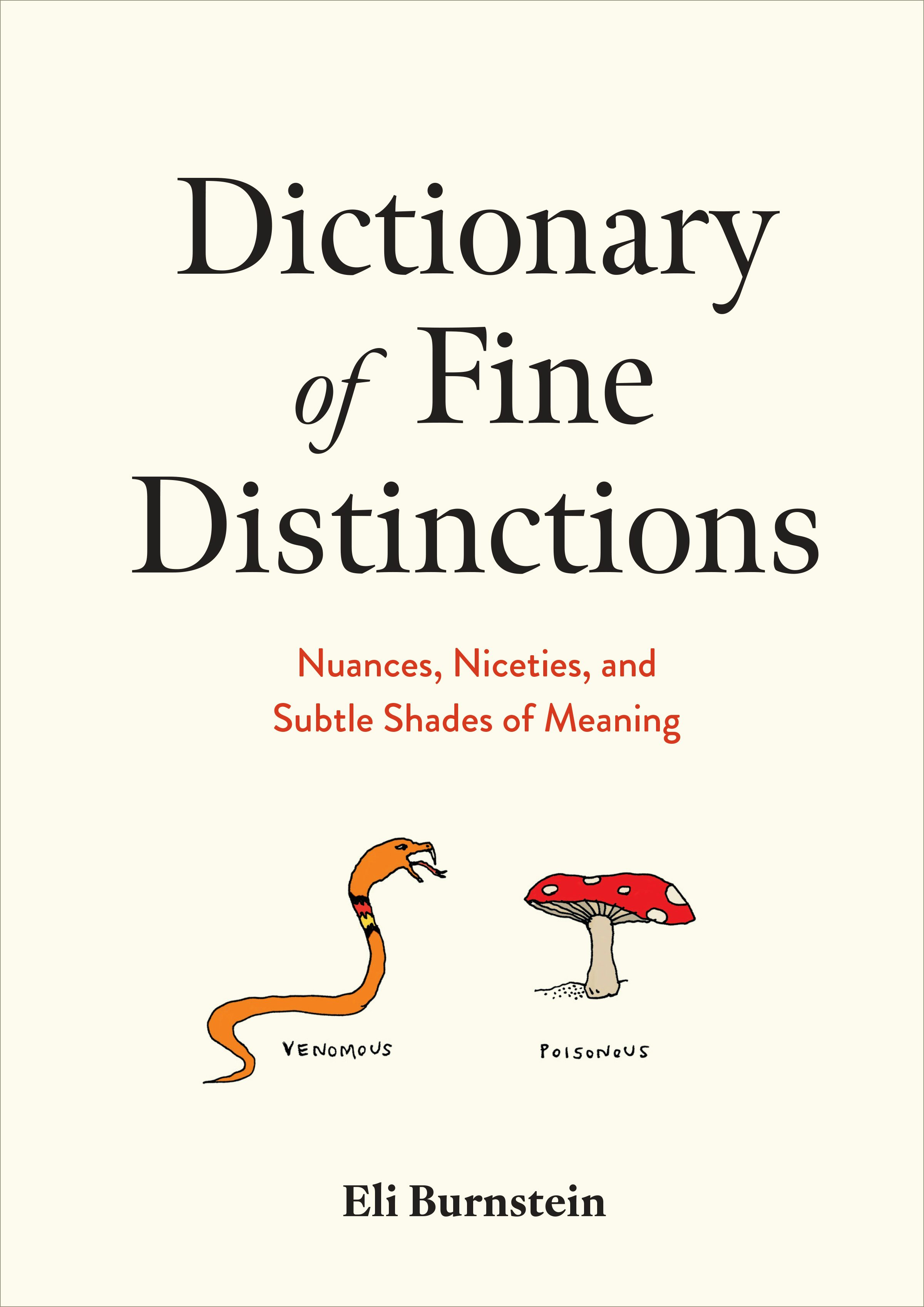 Dictionary of Fine Distinctions by Eli Burnstein: 9781454952350 