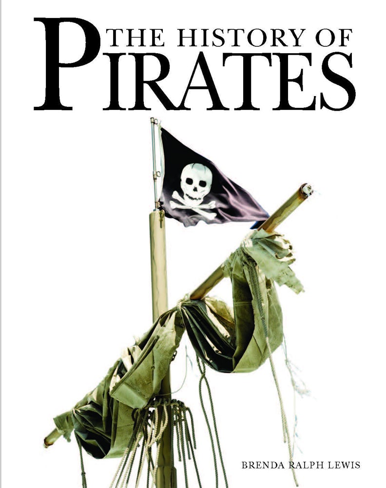 The History of Pirates by Brenda Ralph Lewis: 9781782744900