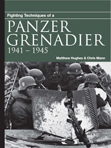 Fighting Techniques of a Panzer Grenadier