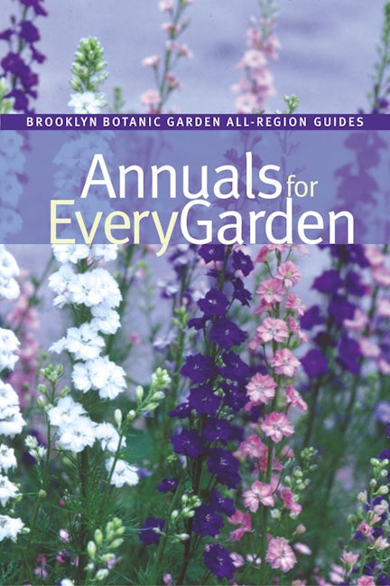 Annuals for Every Garden