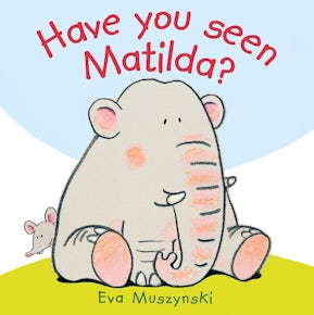 Have You Seen Matilda?