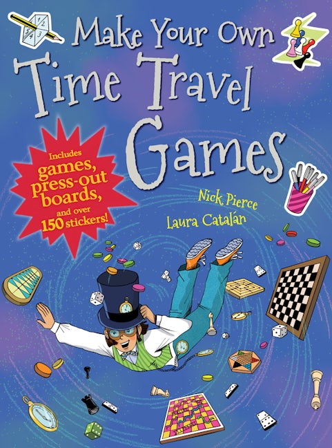 Make Your Own Time Travel Games by Nick Pierce: 9781911242918