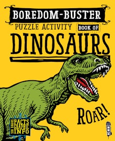 Boredom-Buster Puzzle Activity Book of Dinosaurs