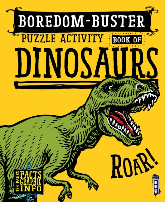 Boredom-Buster Puzzle Activity Book of Dinosaurs