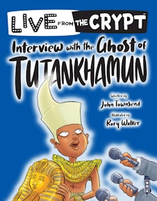 Interview with the Ghost of Tutankhamun