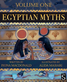 Egyptian Myths (Volume One)