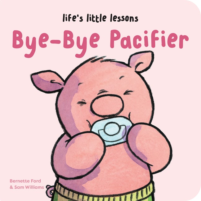 Life’s Little Lessons: Bye-Bye Pacifier