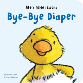Life’s Little Lessons: Bye-Bye Diaper