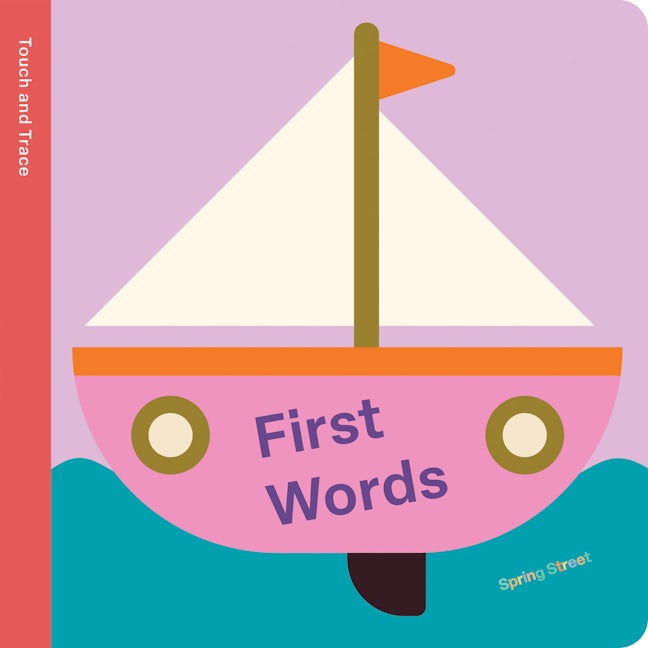 Spring Street Touch and Trace: First Words