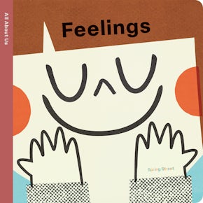 Spring Street All About Us: Feelings