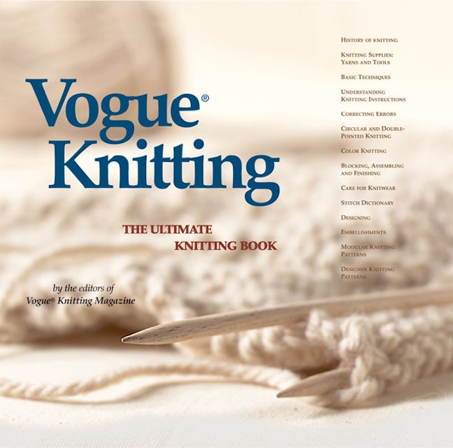 Vogue® Knitting The Ultimate Knitting Book by Vogue Knitting magazine:  9781931543163 - Union Square & Co.