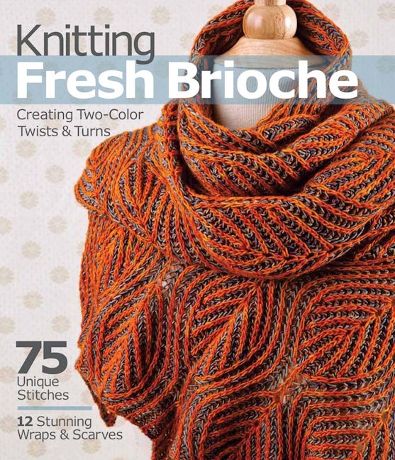Knitting Fresh Brioche by Nancy Marchant: 9781936096770 - Union Square & Co.