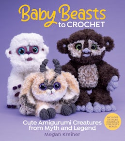 Baby Beasts to Crochet