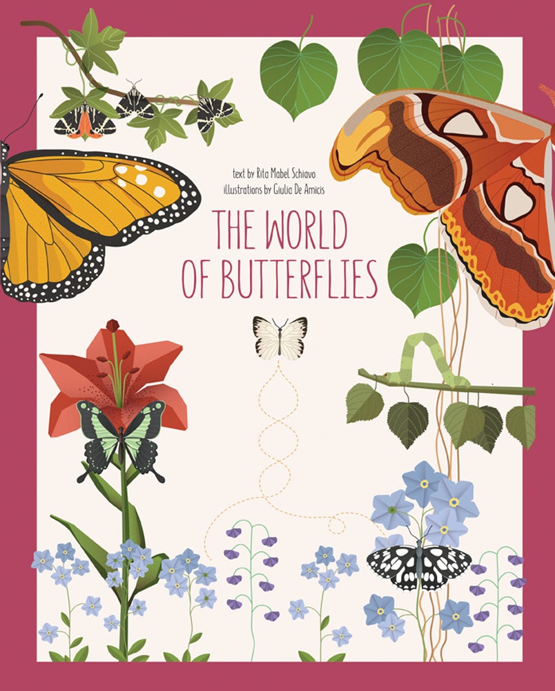 The World of Butterflies by Rita Mabel Schiavo: 9788854412750